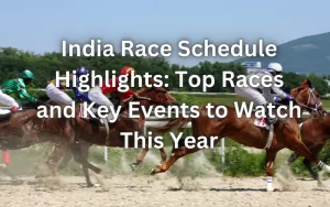 india race schedule