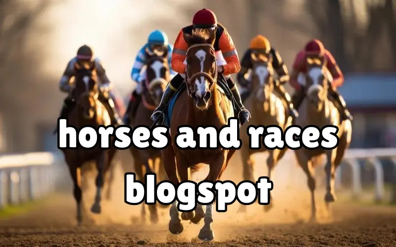 horses and races blogspot