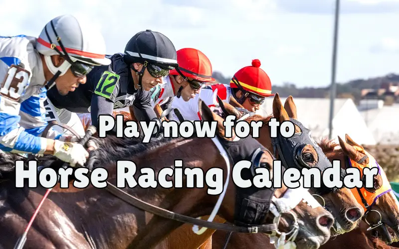 horse racing calendar